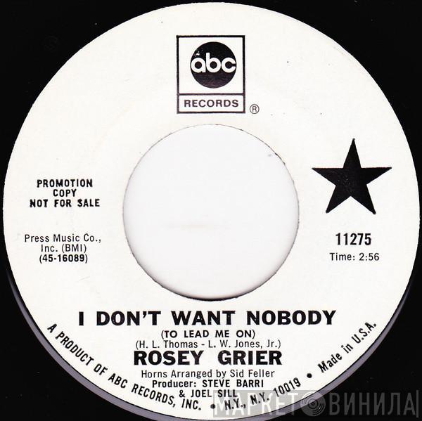 Roosevelt Grier - I Don't Want Nobody (To Lead Me On) / Rat Race