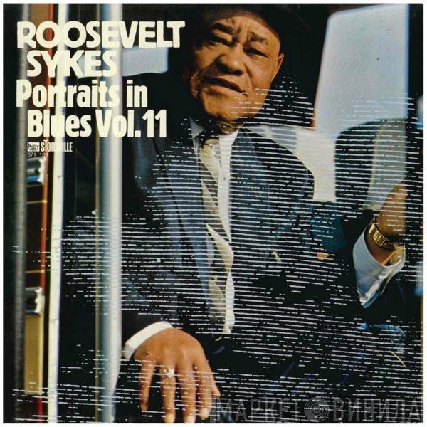 Roosevelt Sykes - Portraits In Blues Vol. 11