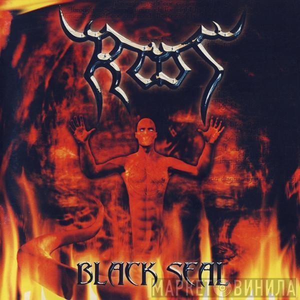 Root  - Black Seal