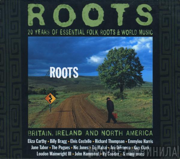  - Roots - 20 Years Of Essential Folk, Roots & World Music