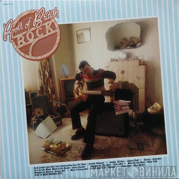  - Roots Of British Rock