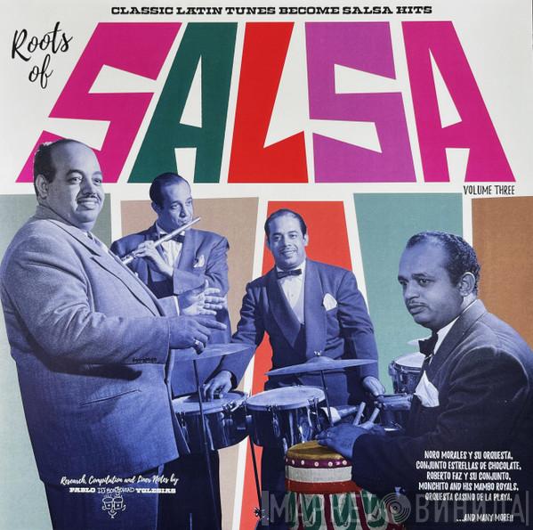  - Roots Of Salsa Volume Three