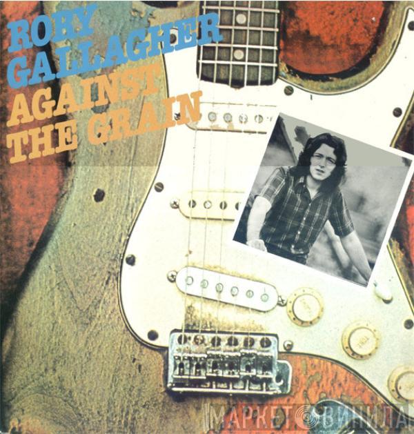 Rory Gallagher - Against The Grain