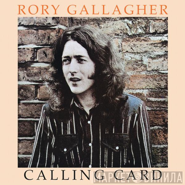  Rory Gallagher  - Calling Card