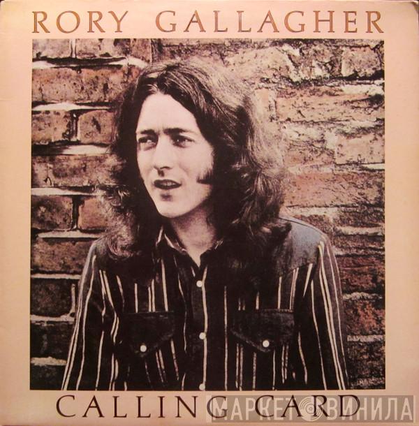  Rory Gallagher  - Calling Card