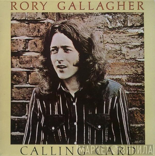  Rory Gallagher  - Calling Card