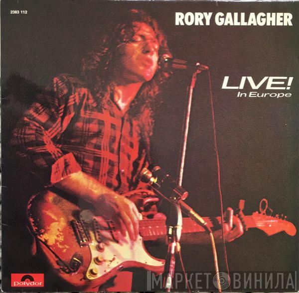 Rory Gallagher - Live! In Europe