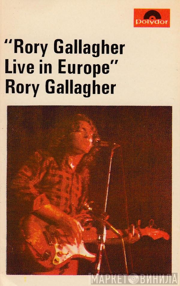 Rory Gallagher - Live! In Europe