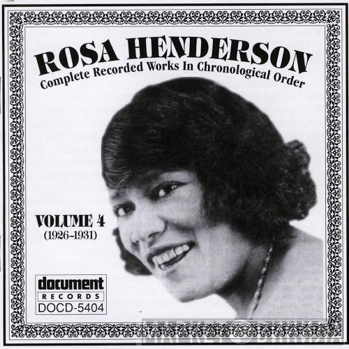 Rosa Henderson - Complete Recorded Works In Chronological Order Volume 4 (1926-1931)