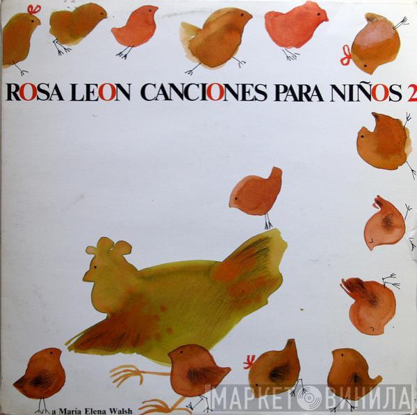 Rosa León - Canciones Para Niños 2