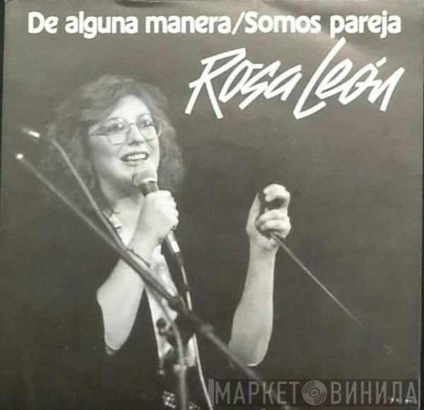 Rosa León - De Alguna Manera