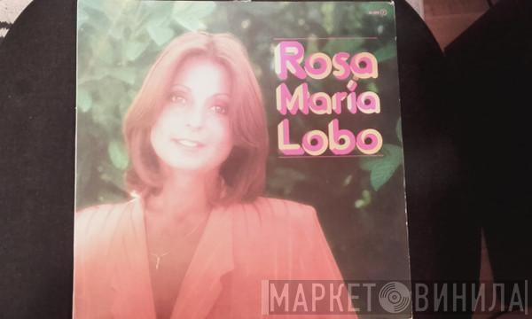 Rosa María Lobo - Rosa Maria Lobo