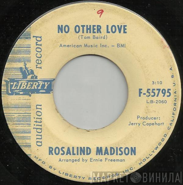  Rosalind Madison  - No Other Love / Neighborhood Girl