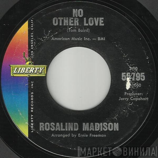  Rosalind Madison  - No Other Love / Neighborhood Girl