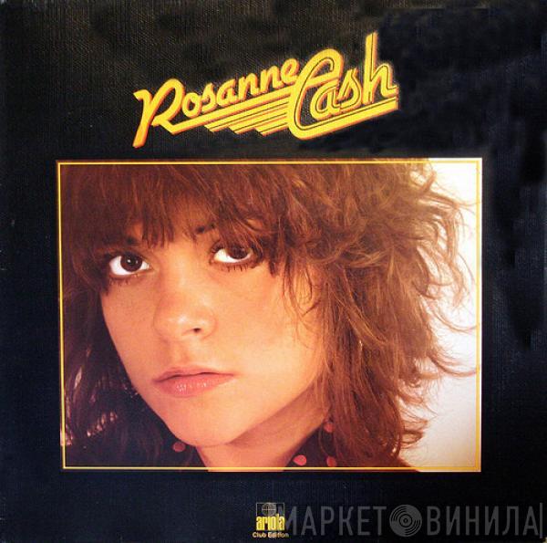Rosanne Cash - Rosanne Cash