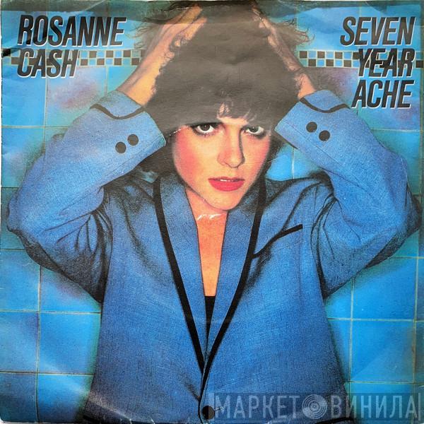 Rosanne Cash - Seven Year Ache