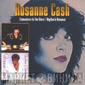 Rosanne Cash - Somewhere In The Stars +  Rhythm & Romance
