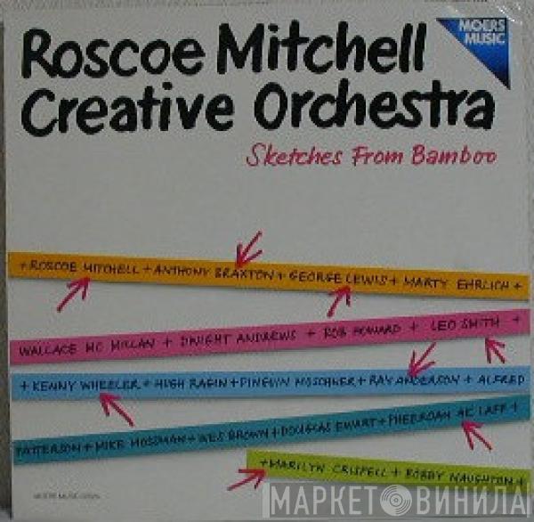 Roscoe Mitchell Creative Orchestra - Sketches From Bamboo