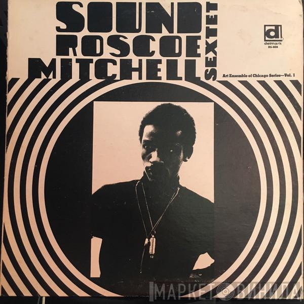  Roscoe Mitchell Sextet  - Sound