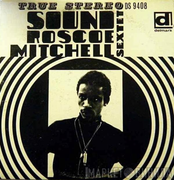  Roscoe Mitchell Sextet  - Sound