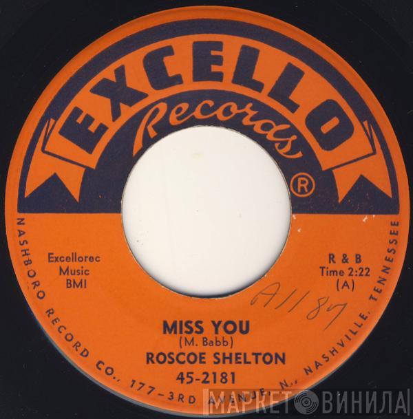 Roscoe Shelton - Miss You So / Let Me Believe In You