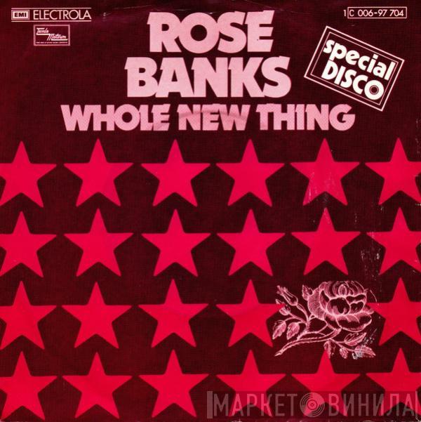 Rose Banks - Whole New Thing