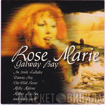 Rose Marie  - Galway Bay