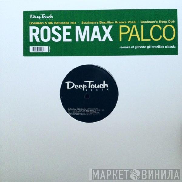 Rose Max - Palco