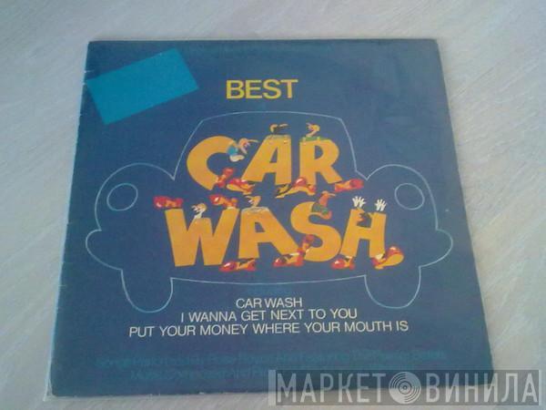  Rose Royce  - Best Of Car Wash (Original Motion Picture Soundtrack)