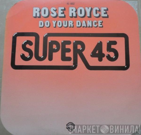  Rose Royce  - Do Your Dance