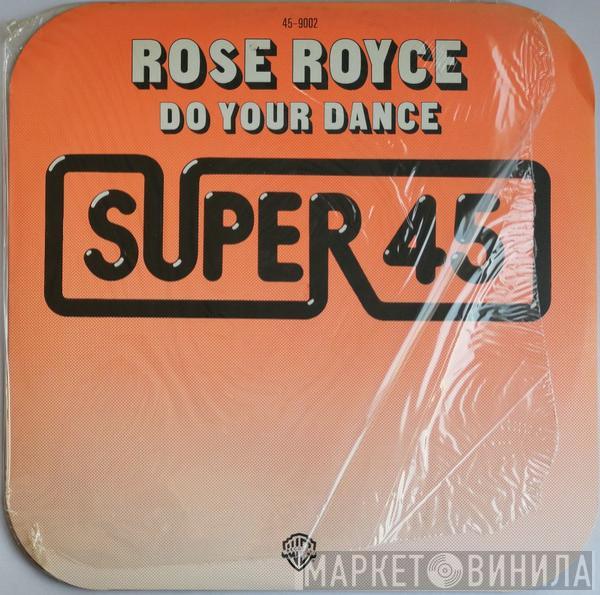  Rose Royce  - Do Your Dance