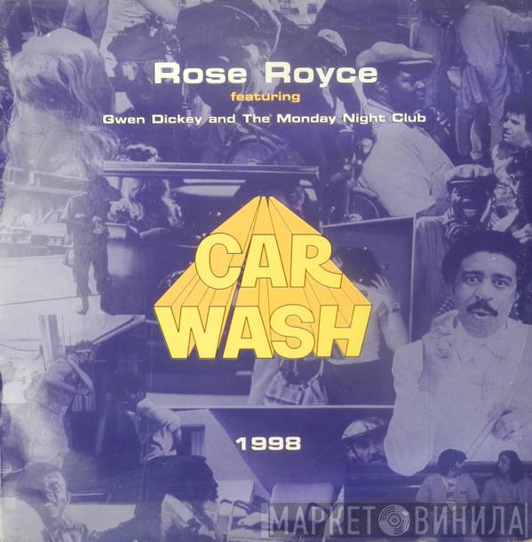 Rose Royce, Gwen Dickey, The Monday Night Club - Car Wash 1998