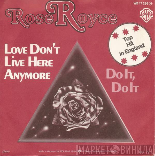  Rose Royce  - Love Don't Live Here Anymore