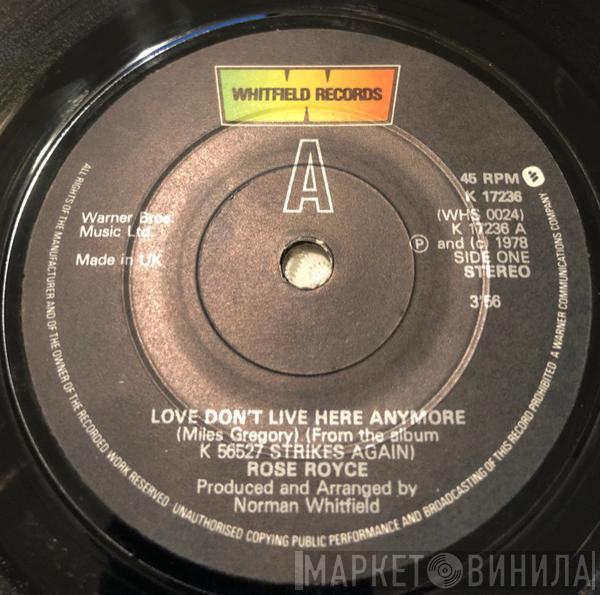  Rose Royce  - Love Don't Live Here Anymore