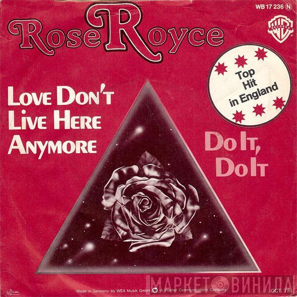 Rose Royce - Love Don't Live Here Anymore