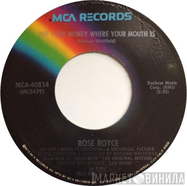  Rose Royce  - Put Your Money Where Your Mouth Is