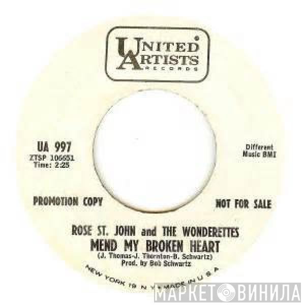 Rose St. John & The Wonderettes - Mend My Broken Heart / And If I Had My Way
