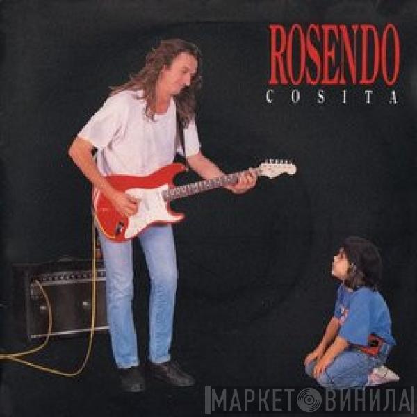 Rosendo - Cosita