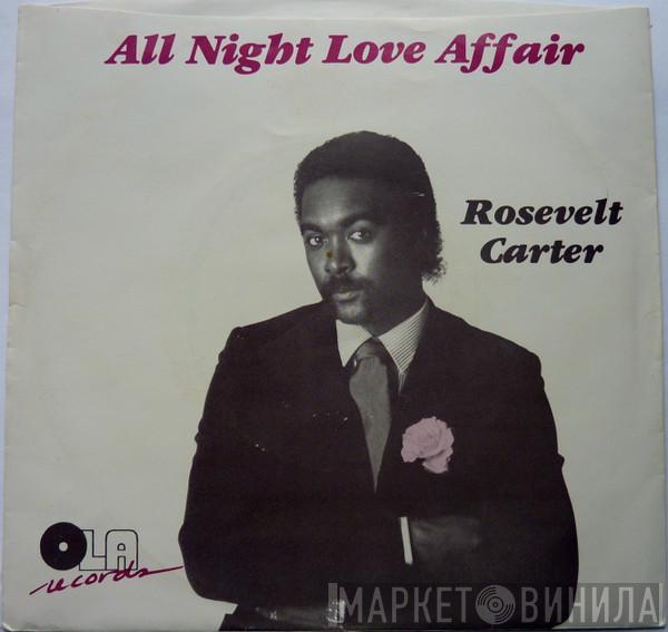 Rosevelt Carter - All Night Love Affair