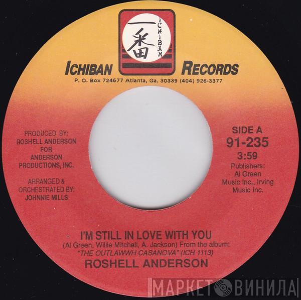  Roshell Anderson  - I'm Still In Love With You