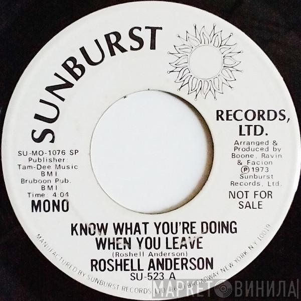 Roshell Anderson - Know What You're Doing When You Leave