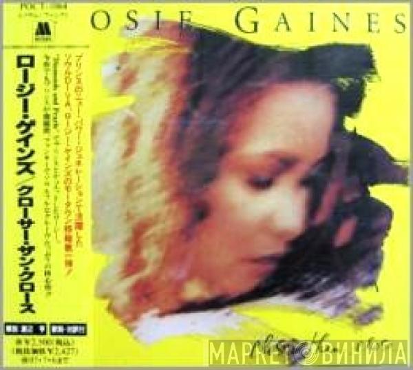  Rosie Gaines  - Closer Than Close