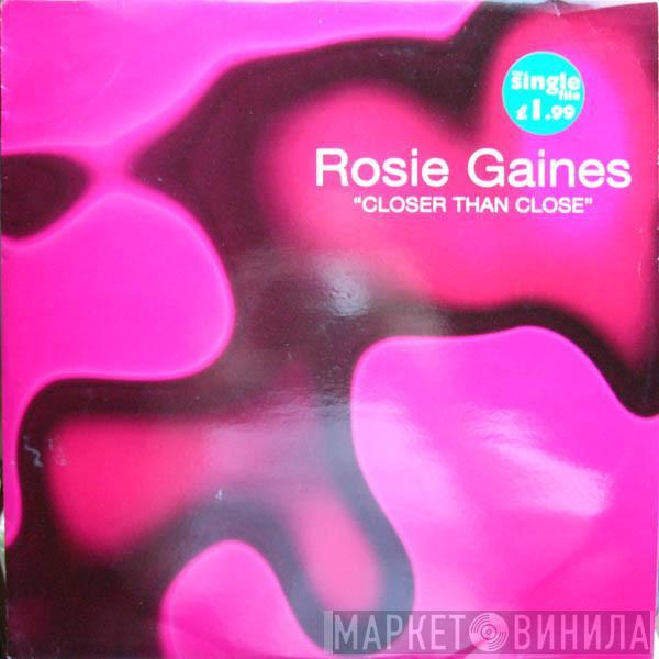 Rosie Gaines - Closer Than Close