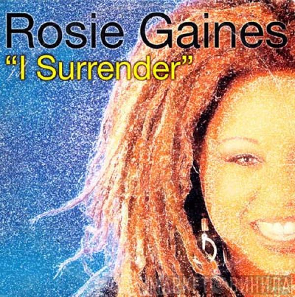  Rosie Gaines  - I Surrender