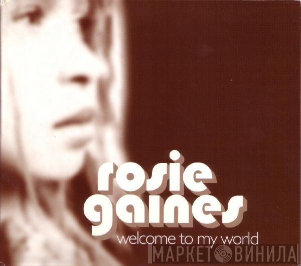 Rosie Gaines - Welcome To My World