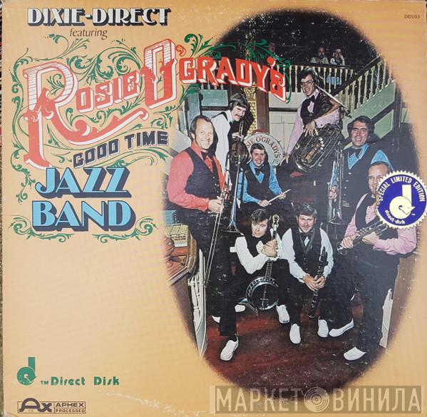 Rosie O'Grady's Good Time Jazz Band - Dixie-Direct Featuring Rosie O'Grady's Good Time Jazz Band