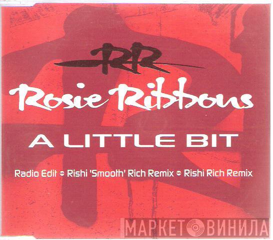Rosie Ribbons - A Little Bit