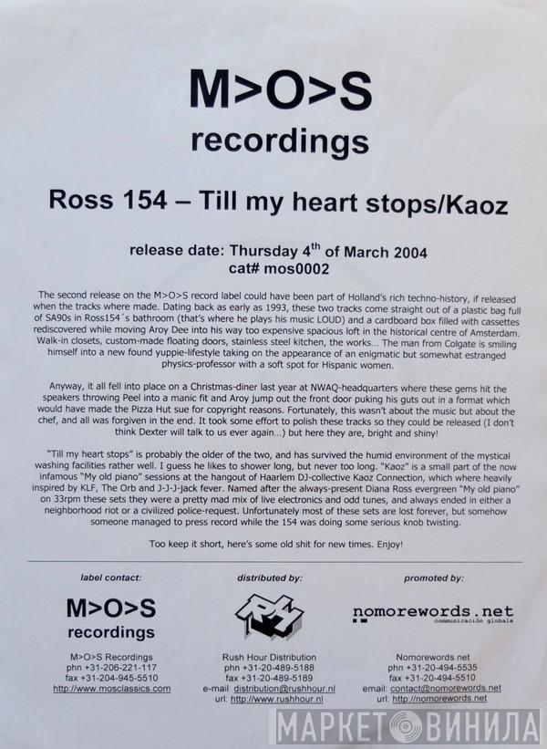  Ross 154  - Until My Heart Stops / Kaoz