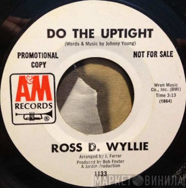 Ross D. Wyllie - Do The Uptight