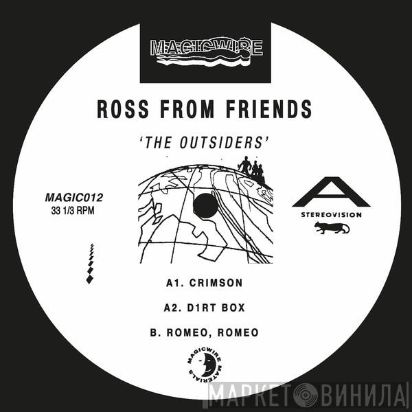 Ross From Friends - The Outsiders